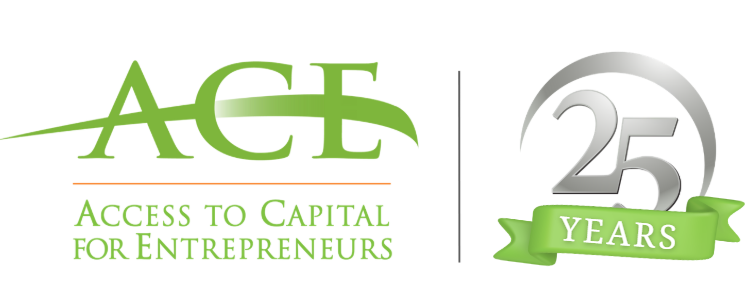 ACE - Access to Capital for Entrepreneurs 25 Years